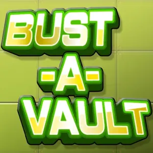 Bust A Vault